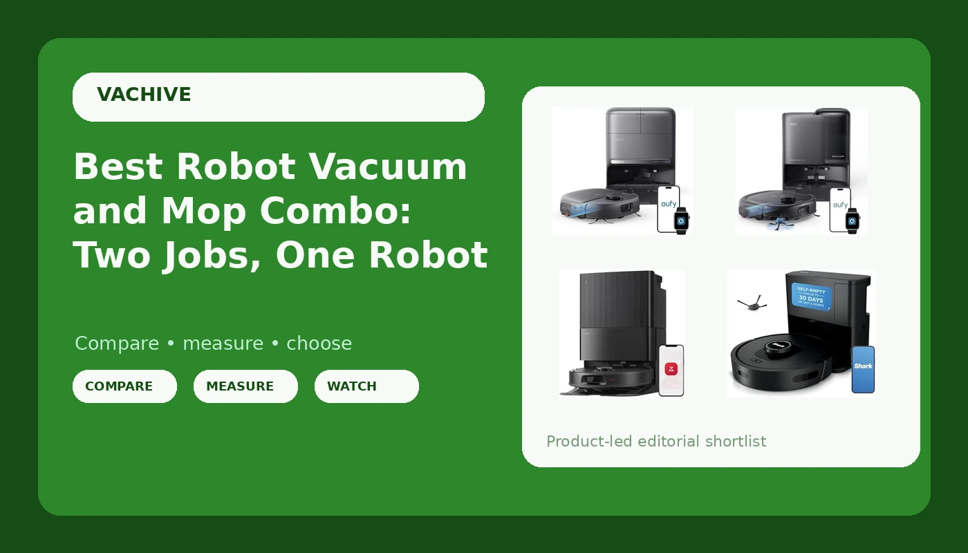 Best Robot Vacuum and Mop Combo: Two Jobs, One Robot - VacHive review with measurements and honest opinion