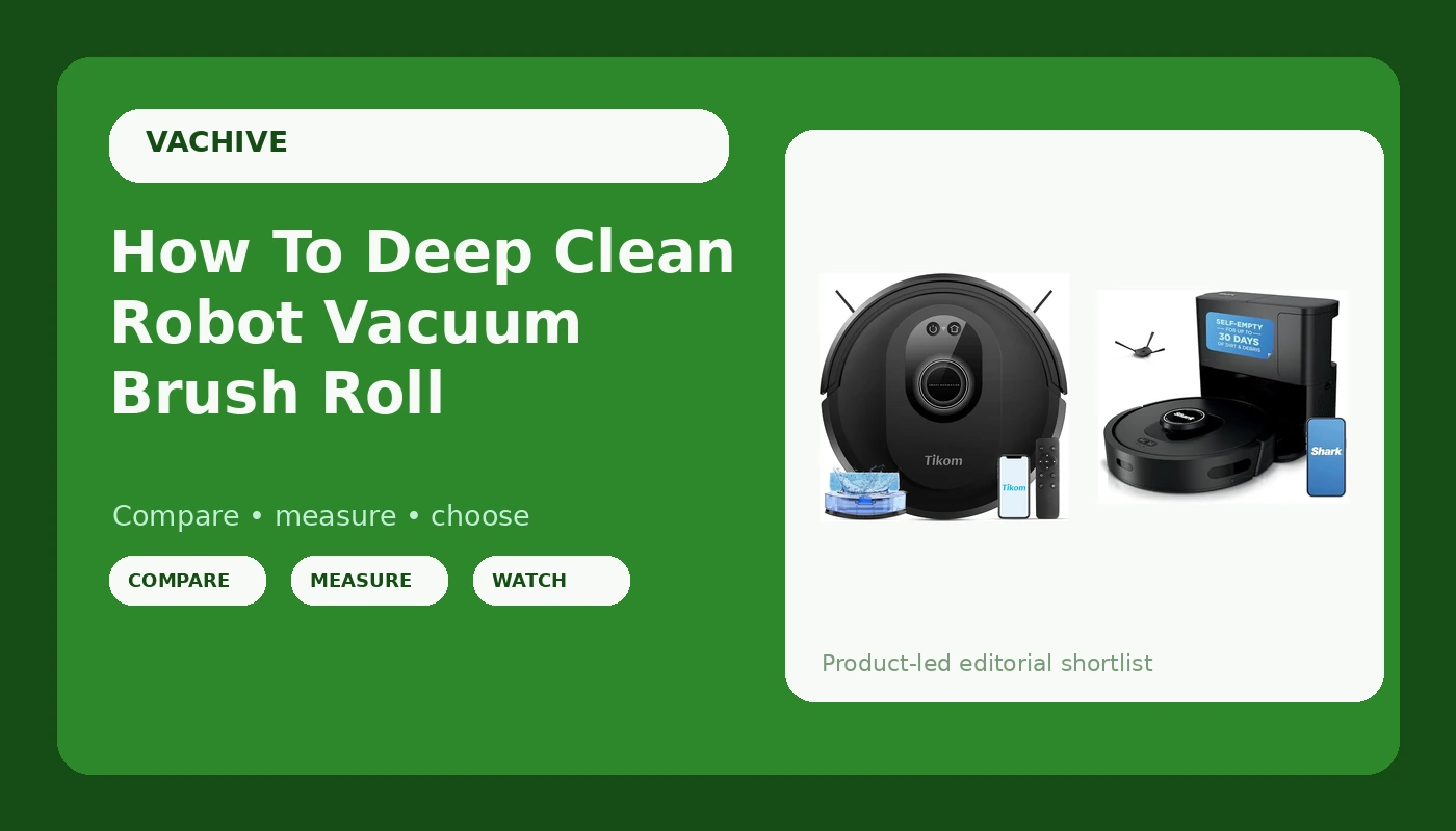 How To Deep Clean Robot Vacuum Brush Roll - VacHive review with measurements and honest opinion