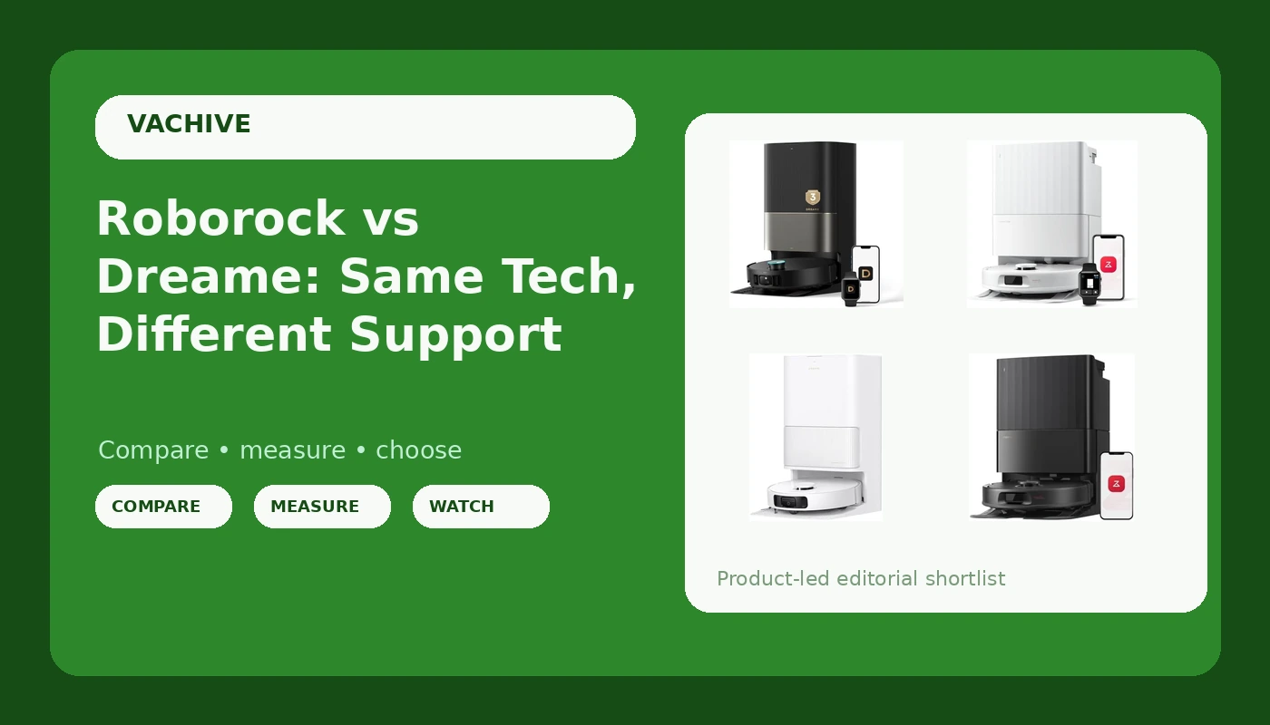 Roborock vs Dreame: Same Tech, Different Support - VacHive review with measurements and honest opinion
